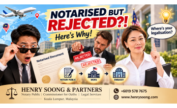 Notary Public & Document Legalisation in Malaysia: Avoid Overseas Document Rejection